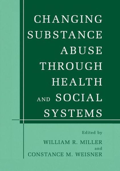 Cover for George R Fursey · Changing Substance Abuse Through Health and Social Systems (Hardcover Book) [2002 edition] (2002)