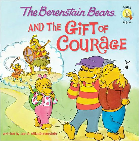 Cover for Jan Berenstain · The Berenstain Bears and the Gift of Courage - Berenstain Bears / Living Lights: A Faith Story (Pocketbok) (2010)