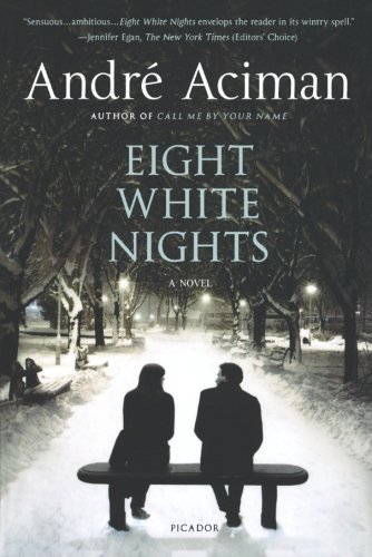 Cover for André Aciman · Eight White Nights (Paperback Book) (2011)