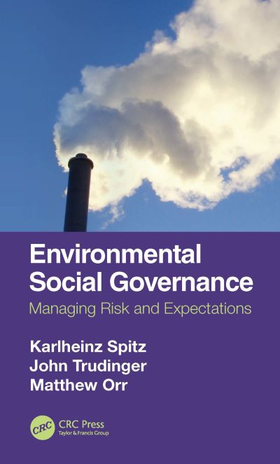 Cover for Spitz, Karlheinz (Greencorp, Indonesia) · Environmental Social Governance: Managing Risk and Expectations (Paperback Book) (2022)