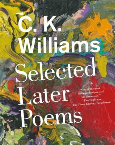 Cover for C. K. Williams · Selected Later Poems (Paperback Book) (2016)