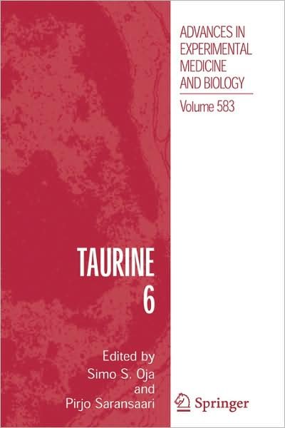 Cover for Oja · Taurine 6 - Advances in Experimental Medicine and Biology (Innbunden bok) [2006 edition] (2006)