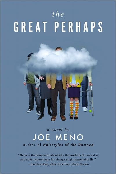 Cover for Joe Meno · The Great Perhaps: A Novel (Paperback Book) (2010)