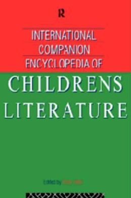 Cover for Peter Hunt · International Companion Encyclopedia of Children's Literature (Gebundenes Buch) (1996)