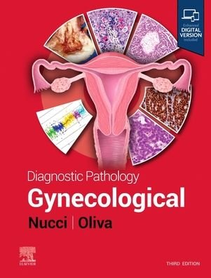 Cover for Nucci, Marisa R. (Vice Chair and Director, Women's and Perinatal Pathology, Department of Pathology, Brigham and Women's Hospital, Professor of Pathology, Harvard Medical School, Boston, Massachusetts) · Diagnostic Pathology: Gynecological - Diagnostic Pathology (Hardcover Book) (2023)