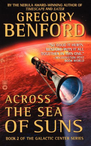 Cover for Gregory Benford · Across the Sea of Suns (Book 2 of the Galactic Center) (Paperback Bog) [1st edition] (2004)