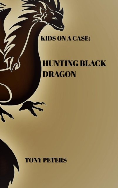 Cover for Tony Peters · Kids on a Case (Hardcover bog) (2018)