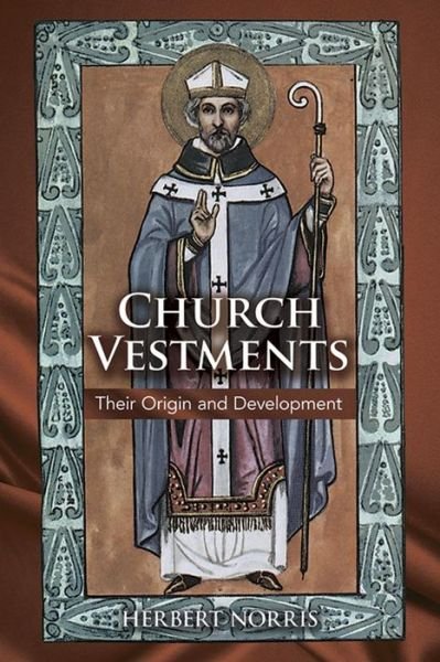 Cover for Herbert Norris · Church vestments (Bok) (2017)
