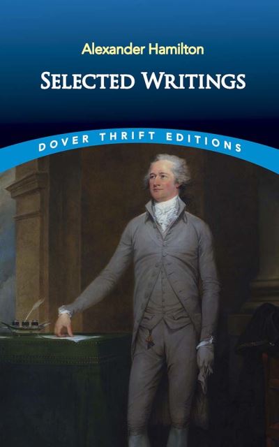 Cover for Alexander Hamilton · Selected Writings - Thrift Editions (Pocketbok) (2021)