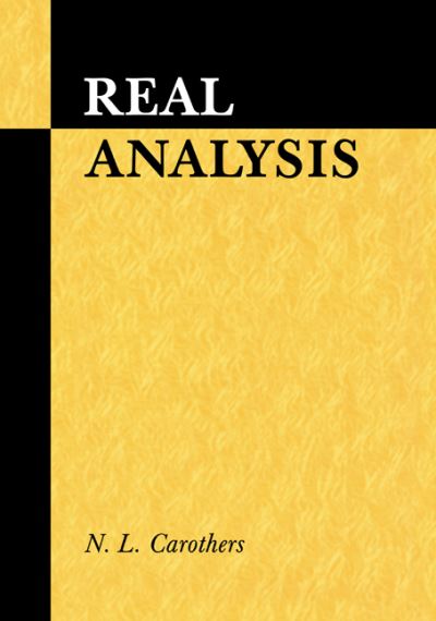 Cover for Carothers, N. L. (Bowling Green State University, Ohio) · Real Analysis (Pocketbok) (2000)