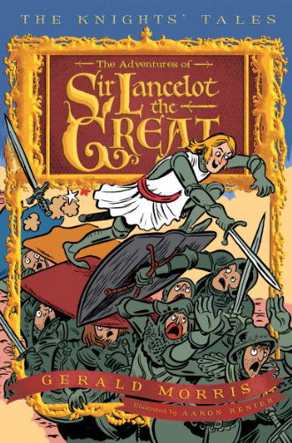 Cover for Gerald Morris · Adventures of Sir Lancelot the Great Book 1 (Paperback Book) [Reprint edition] (2009)