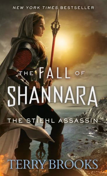 Cover for Terry Brooks · The Stiehl Assassin - The Fall of Shannara (Paperback Book) (2020)