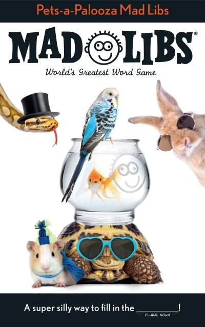 Cover for Anu Ohioma · Pets-a-Palooza Mad Libs: World's Greatest Word Game - Mad Libs (Paperback Book) (2022)