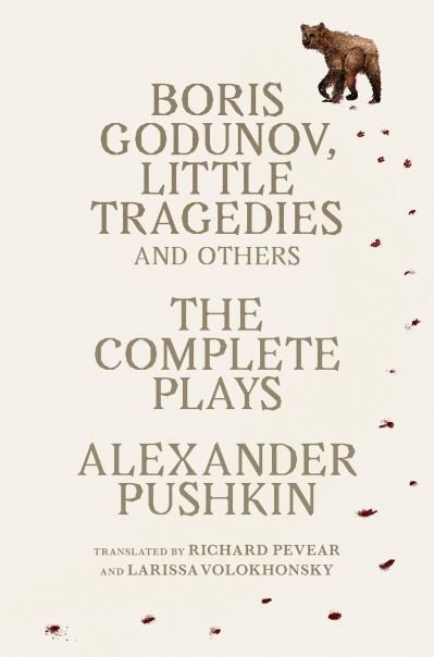 Cover for Alexander Pushkin · Boris Godunov, Little Tragedies, and Others: The Complete Plays - Vintage Classics (Paperback Book) (2023)