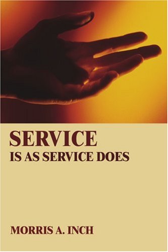 Cover for Morris Inch · Service is As Service Does (Paperback Book) (2006)