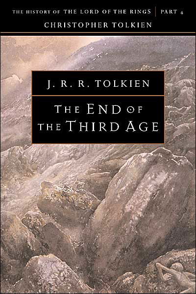 Cover for J.r.r. Tolkien · The End of the Third Age (The History of the Lord of the Rings, Part 4) (Pocketbok) (2000)