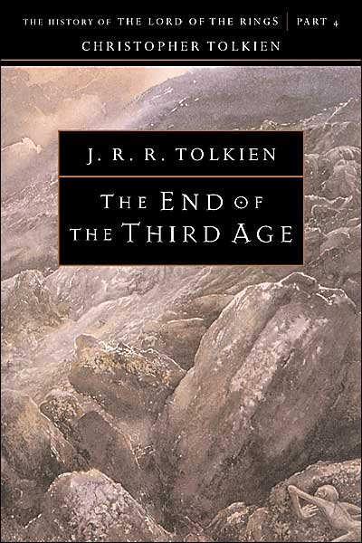 Cover for J.r.r. Tolkien · The End of the Third Age (The History of the Lord of the Rings, Part 4) (Paperback Bog) (2000)