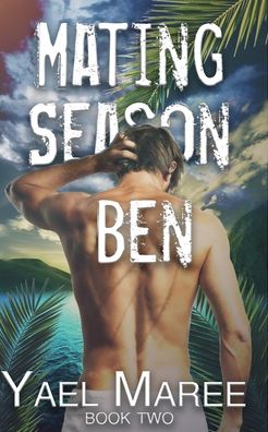 Cover for Yael Maree · Mating season - Ben (Paperback Book) (2020)