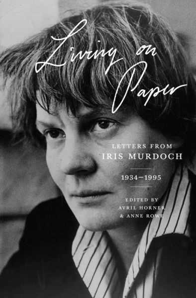 Cover for Iris Murdoch · Living on paper (Book) (2016)