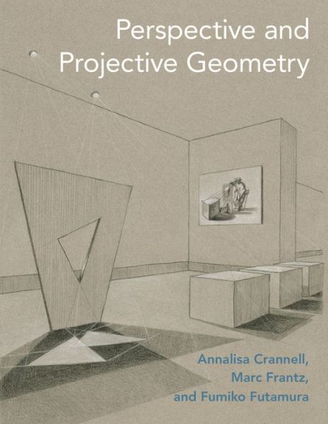 Cover for Annalisa Crannell · Perspective and Projective Geometry (Paperback Book) (2019)