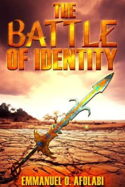 Cover for Emmanuel O. Afolabi · The Battle of Identity (Paperback Book) (2015)