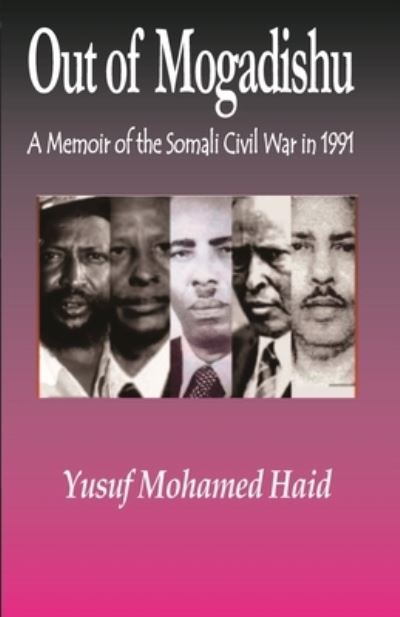 Cover for Yusuf Mohamed Haid1 · Out of Mogadishu (Paperback Book) (2016)