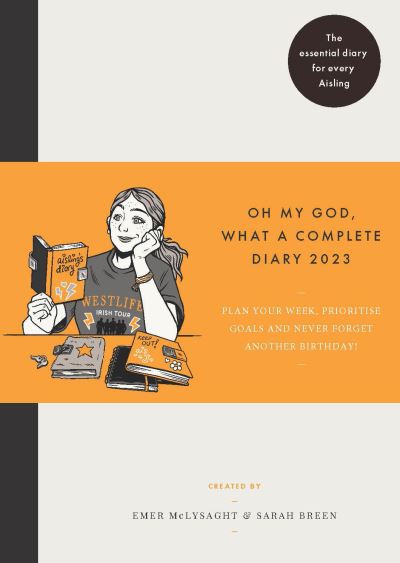 Cover for Emer McLysaght · Oh My God What a Complete Diary 2023 (Taschenbuch) (2022)