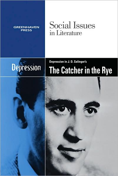 Cover for Dedria Bryfonski · Depression in J.d. Salinger's the Catcher in the Rye (Hardcover Book) (2008)