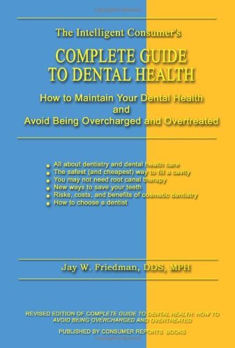Cover for Dds Jay W. Friedman · Complete Guide to Dental Health (Pocketbok) (2002)