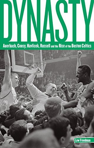 Cover for Lew Freedman · Dynasty: Auerbach, Cousy, Havlicek, Russell, And The Rise Of The Boston Celtics (Paperback Bog) (2011)