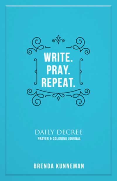Cover for Brenda Kunneman · Write. Pray. Repeat (Book) (2023)
