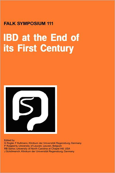 Cover for F Kullman · IBD at the End of its First Century - Falk Symposium (Hardcover Book) [2000 edition] (2000)