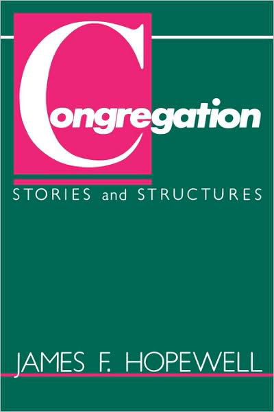 Cover for James F. Hopewell · Congregation: Stories and Structures (Paperback Book) (1987)