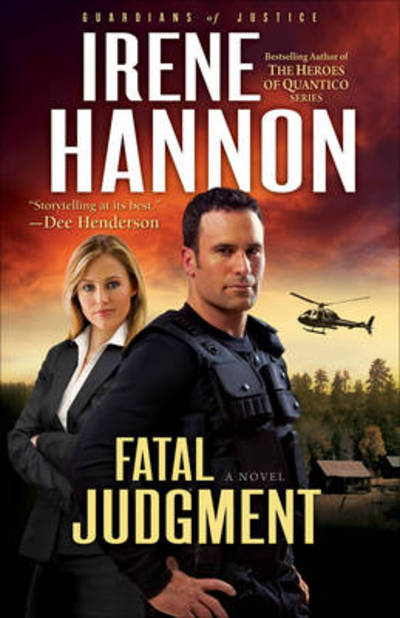 Cover for Irene Hannon · Fatal Judgment – A Novel (Paperback Book) (2011)