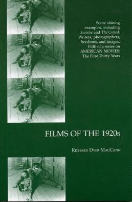 Cover for Richard Dyer MacCann · Films of the 1920s - American Movies: The First Thirty Years (Paperback Book) (1996)