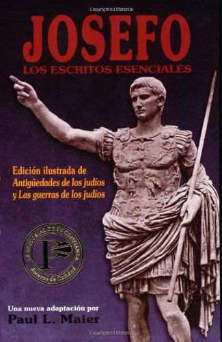 Cover for Paul L. Maier · Josefo: Los Escritos Esenciales (Pocketbok) [Spanish edition] (1992)