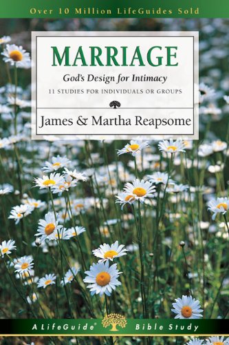Cover for Martha Reapsome · Marriage: God's Design for Intimacy (Lifeguide Bible Studies) (Pocketbok) [Revised edition] (1999)
