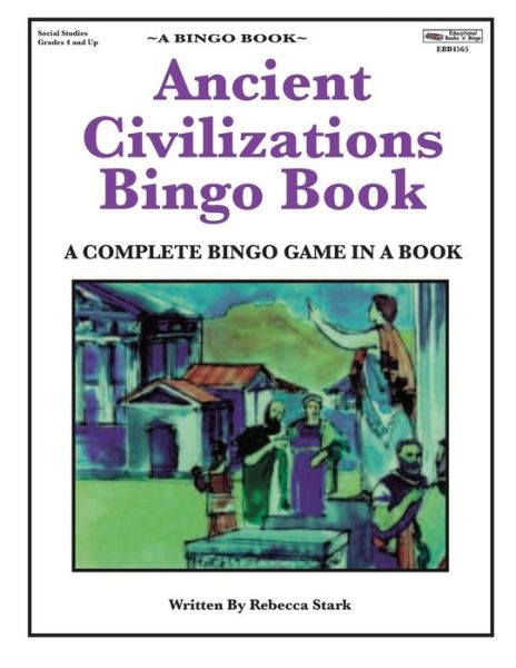 Cover for Rebecca Stark · Ancient Civilizations Bingo Book (Paperback Book) (2016)