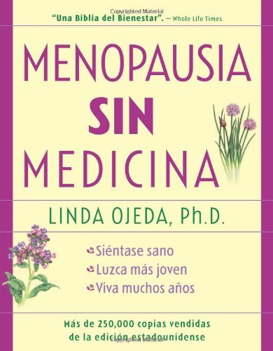 Cover for Linda Ojeda · Menopausia Sin Medicina: Menopause Without Medicine, Spanish-language Edition (Paperback Book) [5 Tra Rev edition] (2006)