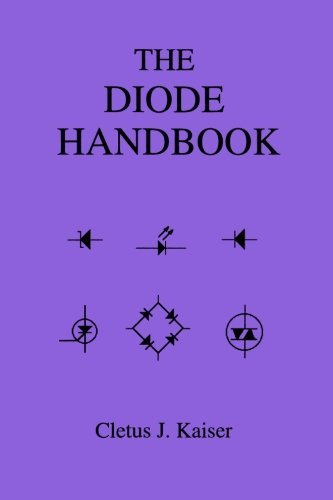 Cover for Cletus J. Kaiser · The Diode Handbook (Paperback Bog) (2014)