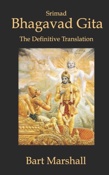 Cover for Bart Marshall · Bhagavad Gita The Definitive Translation (Paperback Book) (2019)