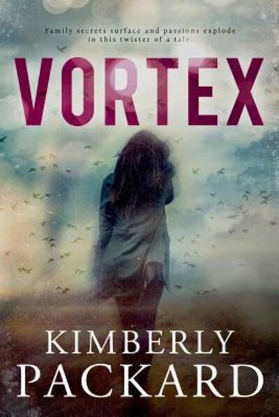 Cover for Kimberly Packard · Vortex (Paperback Bog) (2019)