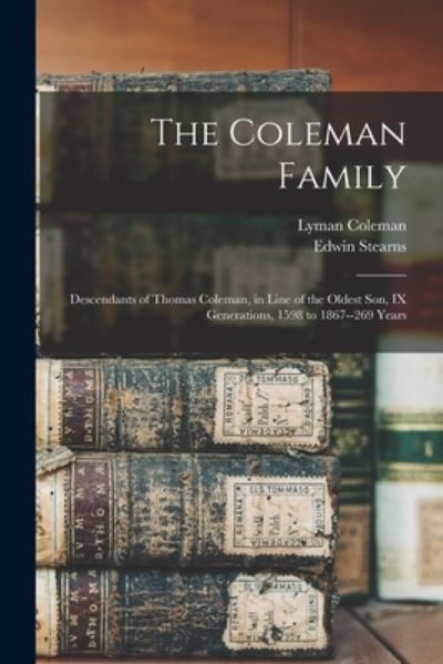 Cover for Lyman 1796-1882 Coleman · The Coleman Family (Paperback Book) (2021)