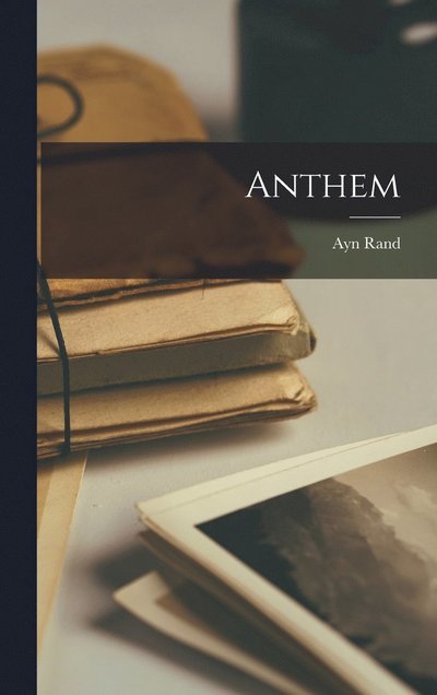 Cover for Ayn Rand · Anthem (Buch) (2022)