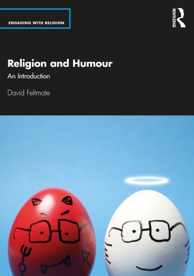 Cover for David Feltmate · Religion and Humour: An Introduction - Engaging with Religion (Paperback Bog) (2024)