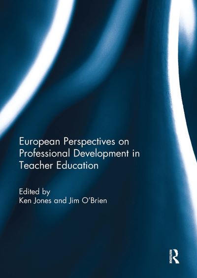 European Perspectives on Professional Development in Teacher Education (Paperback Book) (2024)