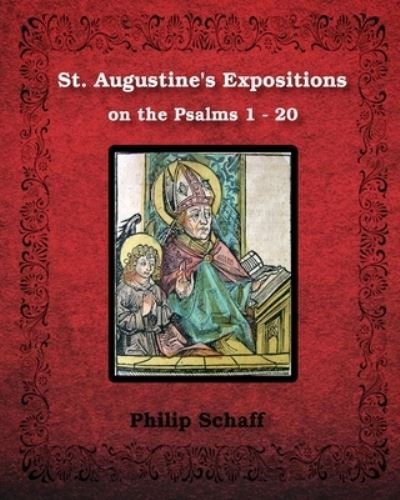 Cover for St Augustine · St. Augustine's Expositions on the Psalms 1 - 20 (Paperback Bog) (2024)