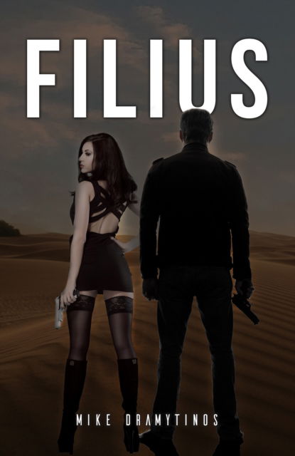 Mike Dramytinos · Filius (Paperback Book) (2024)