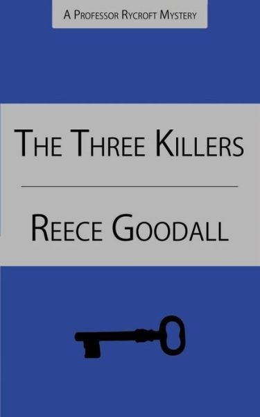 Cover for Reece Goodall · The Three Killers (Pocketbok) (2019)