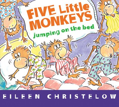 Cover for Eileen Christelow · Five Little Monkeys Jumping on the Bed Board Book - A Five Little Monkeys Story (Board book) (2017)